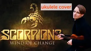 ukulele. scorpions wind of change ukulele cover