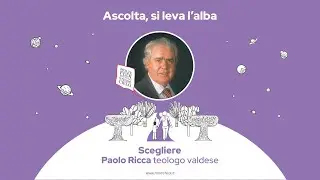 Paolo Ricca | Scegliere | Molte Fedi 2021