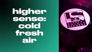Higher Sense - Cold Fresh Air [1994]