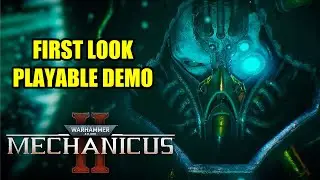 FIRST LOOK - Mechanicus 2 - Playable Demo Impressions Of This Brand New WARHAMMER 40K Game