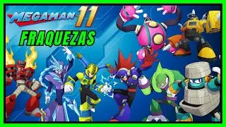 Mega Man 11 &ndash; Fraqueza dos Chefes Iniciais / Initial Bosses' Weaknesses