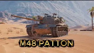 M48 Patton  ! • World of Tanks •