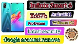 infinix Smart 5 (X657B) FRP Bypass | Google Account Unlock / Remove FRP Lock Without PC Android 11