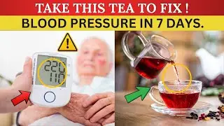 Over 60 Drink This Red Tea Daily to Lower Blood Pressure in 7 Days | Senior Health Tips