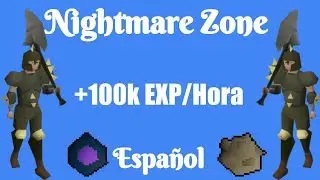 Gu&iacute;a Nightmare Zone Tutorial [OSRS]