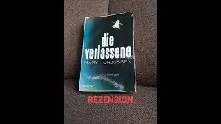 REZENSION Die Verlassene von Mary Torjussen