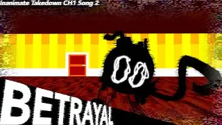 Inanimate Takedown CH1: /Song 2/ Betrayal (OJ VS B̸͙͎̲̖̠͔̯̤͑O̶̟̓̈̈́̌̋͝M̷̢͉̬̭͚͙̃̌̉̂̎́̈́͋̂̏̒B̶̘̻̃̔̎͂͌)