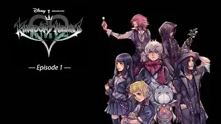 Kingdom Hearts Union &chi; [Cross] - эпизод 1 (русские субтитры)