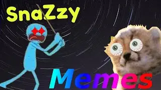 Snazzy memes that make you laugh