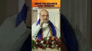 Amit Shah Warns Terrorists: This&nbsp;Is&nbsp;Not&nbsp;The&nbsp;End!