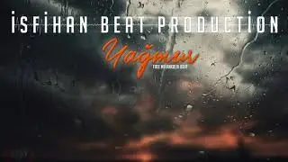 İsfihan - Yağmur (2019 Free Melankolik Beat) #rain
