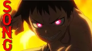 FIRE FORCE SONG | Shinra | 