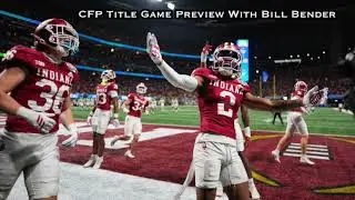 Just End The Suffering Podcast: 2025 CFP Title Game Preview With Bill Bender