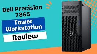 Dell Precision 7865 Tower Review | Workstation Excellence!