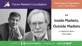 Future of Capitalism #4: Inside Markets, Outside Markets