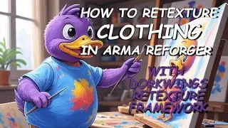How to Retexture Clothing in Arma Reforger with Dorkwings Retexture Framework