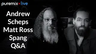 Puremix Mentors | Andrew Talks to Awesome People (Ft. Matt Ross-Spang)