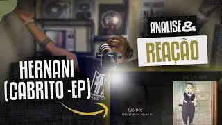 HERNANI - Cabrito EP #analise  #reacção
