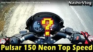Bajaj Pulsar 150 Classic Top Speed 113kmph by NashirVlog