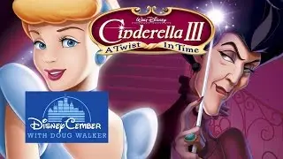 Золушка 3: Поворот во времени — Disneycember