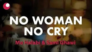 NO WOMAN NO CRY (Bob Marley cover) - Mo Halabi & Sami Ghawi (LIVE & O'REGAN'S)