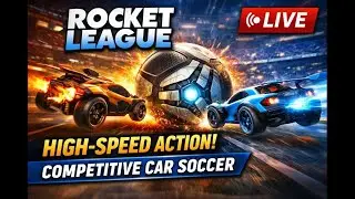 Rocket League Live Gameplay | High-Speed Matches & Competitive Car Soccer