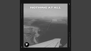 Nothing At All