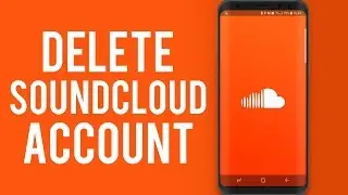 How To Delete SoundCloud Account on Mobile | Can You Delete SoundCloud Account on Mobile?