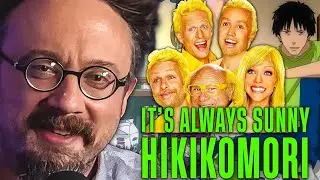 Sam Hyde on Being Hikikomori, Shut In & Best of It's Always Sunny in Philadelphia! - Nick Rochefort!