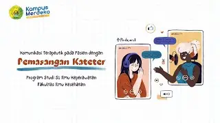 Komunikasi Terapeutik pada Pasien dengan Pemasangan Kateter