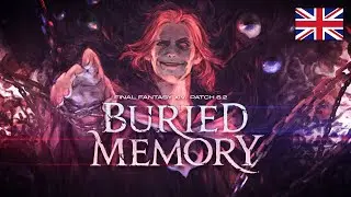 FINAL FANTASY XIV Patch 6.2 - Buried Memory