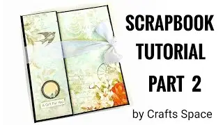 Photo Album Tutorial Part 2 | Photo Folio | Scrapbook Ideas | By Crafts Space