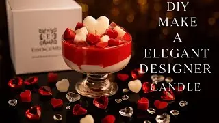 🌹DIY Valentine&rsquo;s Day Designer Candle | Step-by-Step Candle Making Tutorial