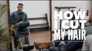 How I Cut My Hair (and how you can do the same) | NATHAN MCCALLUM