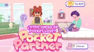 Pocket Partner Gameplay | &iquest;otro Pocket Love? | Probando nuevo juego kawai | YoSoyMar