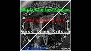 Mbada Gate Karound Ka10 (good tyme riddim) Pro by S Kings Music 2023