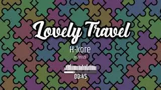 Lovely Travel - H-kore