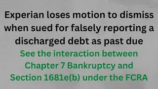 Experian falsely reporting discharged debt as past due -- Case decision from Missouri.
