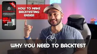 Advantages of Backtesting - Why You Should Backtest