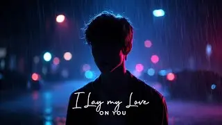 Westlife &ndash; I Lay My Love On You (Reimagined Cover)