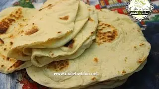 Tortillas --- خبز للشاورما والمشويات لذيذ وسهل التحضير