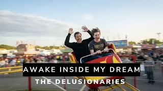 Awake Inside My Dream(Alternative/Indie Rock Song)-The Delusionaries