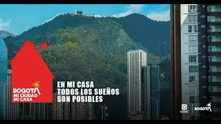 Conoce Bogot&aacute;, mi Ciudad, mi Casa: la campa&ntilde;a de la Alcald&iacute;a Mayor de Bogot&aacute;