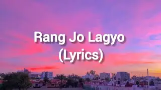 Rang Jo Lagyo (Lyrics) | Ramaiya Vastavaiya