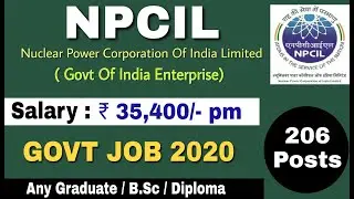NPCIL Recruitment 2020 | Govt Job 2020 | Stipendiary Trainee | 206 Posts | Apply Online