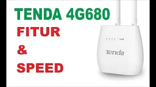🌐 TENDA 4G680 ROUTER LTE  I  FITUR DAN SPEEDNYA