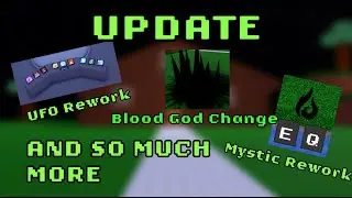 UFO REWORK + MYSTIC REWORK & MORE!  |  Ability Wars
