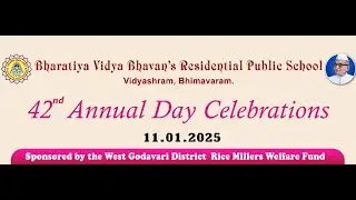 42nd Annual Day Celebrations || Bharatiya Vidya Bhavan's Residential School || Bhimavaram