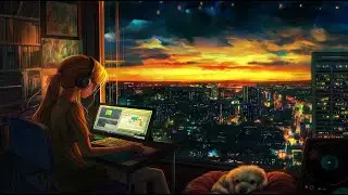 LoFi Sunset to Moonrise | Chill Beats & Cityscape in 4K