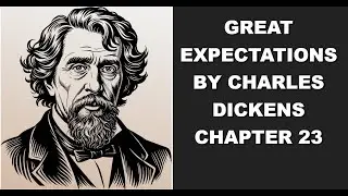 Great Expectations by Charles Dickens | Chapter 23 | Audiobook